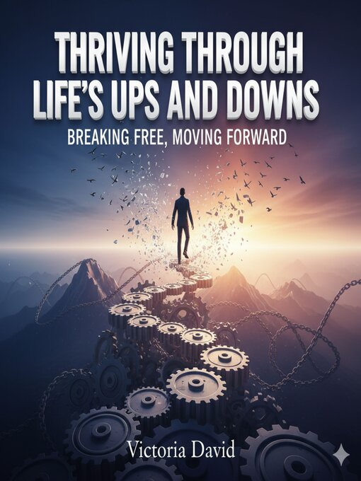 Title details for Thriving Through Life's Ups and Downs by Victoria David - Wait list